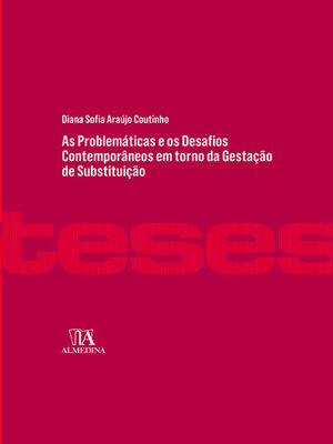 cover image of As Problemáticas e os Desafios Contemporâneos em torno da Gestação de Substituição